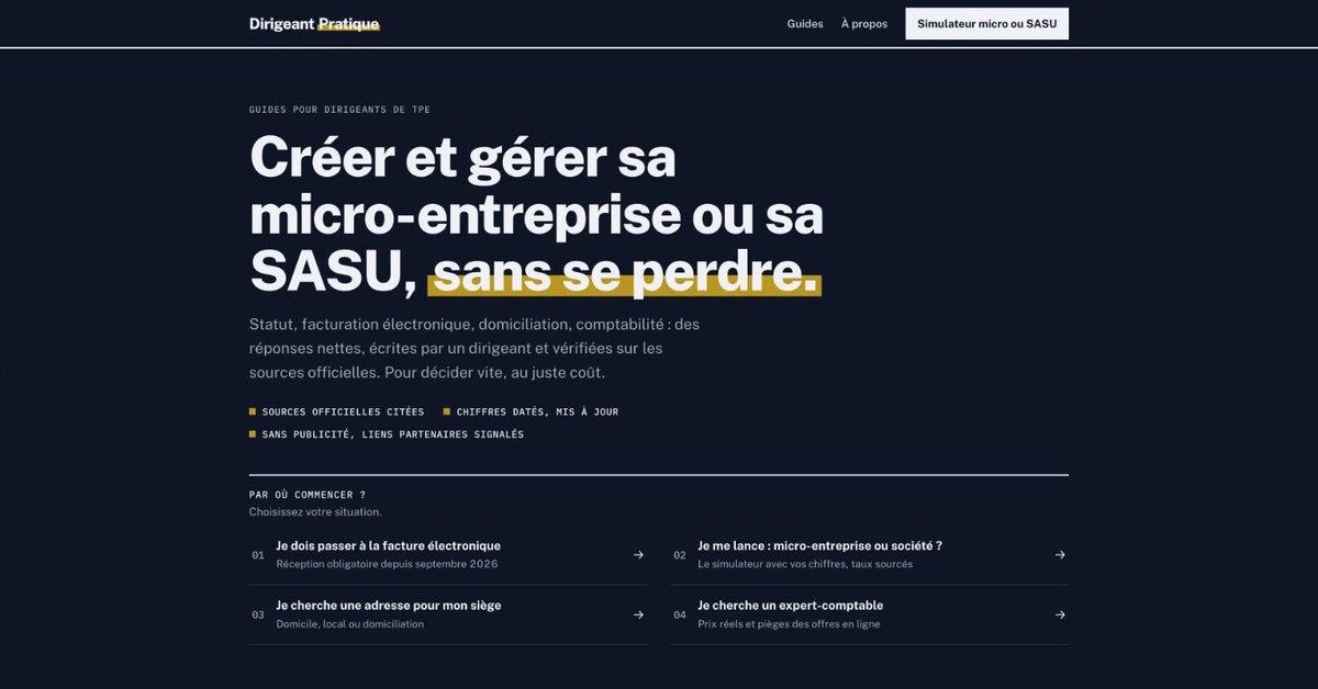 Page d'accueil de Dirigeant Pratique : fond bleu nuit, titre « Créer et gérer sa micro-entreprise ou sa SASU, sans se perdre » et accès aux guides